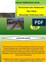 Sistem Rekayasa Perkerasan Jalan: Perencanaan Dan Pelaksanaan Daur Ulang (Recycling) Perkerasan Jalan