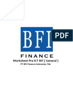 Worksheet Pre ICT MT (General) : PT BFI Finance Indonesia, TBK