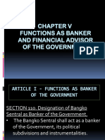 Functions As Banker and Financial Advisor of The Government