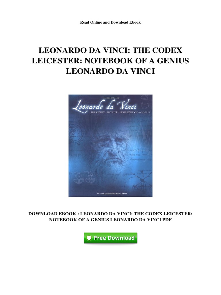 Leonardo’s Codex Leicester: The Mind of a Genius Unveiled Through Light, Water, and Mechanical Wonder