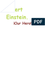 Albert Einstein.: ¡Our Hero!