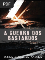 A Guerra Dos Bastardos - ANA PAULA MAIA