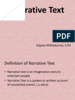 Narrative Text: Arranged By: Hapina Withakurnia, S.PD