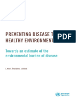 Preventing Disease Through Healthy Environments: Towards An Estimate of The Environmental Burden of Disease
