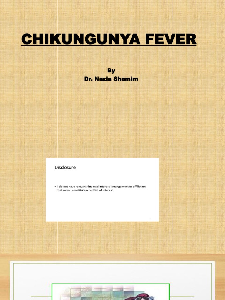 Chikungunya Fever Overview by Dr. Shamim | PDF | Medical Specialties ...