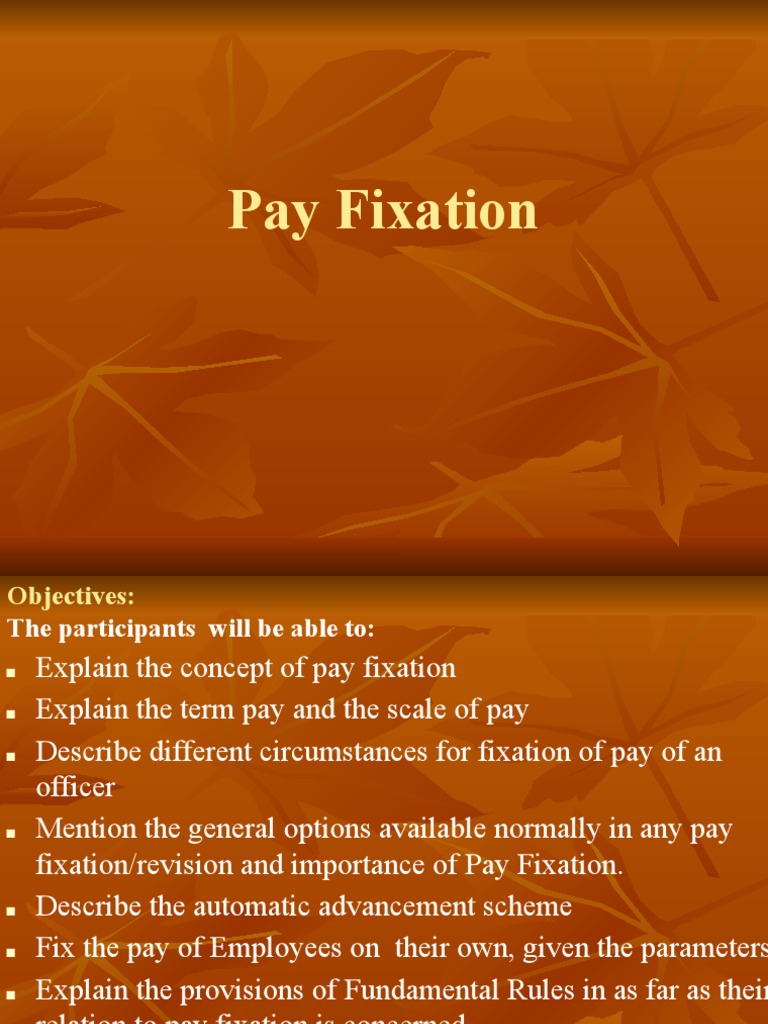Pay Fixation Principles A Comprehensive Guide to Understanding Pay