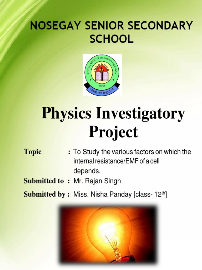 Nosegay Senior Secondary School: Physics Investigatory Project | PDF ...