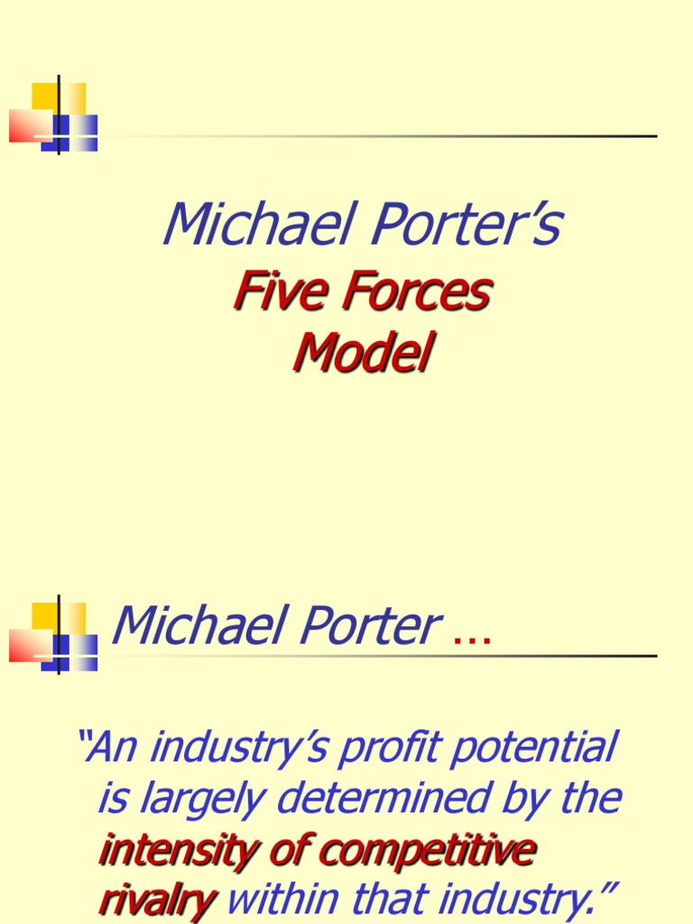 Michael Porter's: Five Forces Model | PDF | Business Economics | Economies