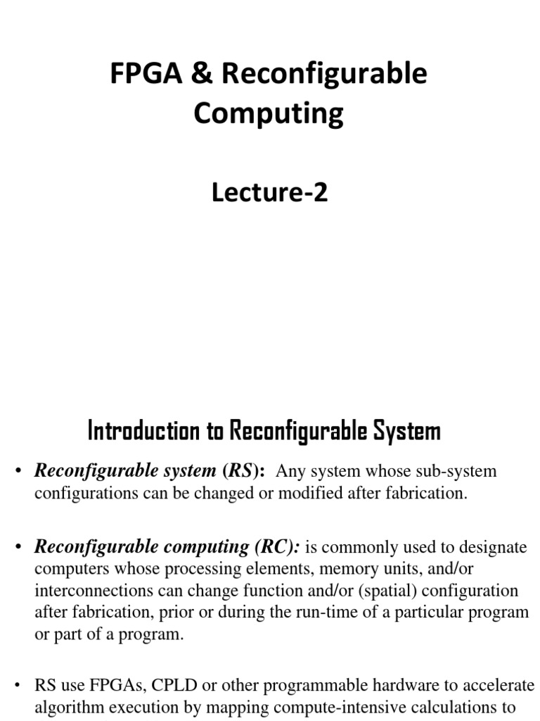 Introduction to Reconfigurable Systems | PDF | Field Programmable Gate ...