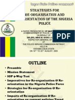 Strategies For Re-Organisation and Re-Orientation of The Nigeria Police