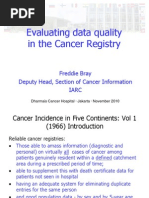 Download Evaluating Data Quality in the Cancer Registry by Indonesian Journal of Cancer SN43593006 doc pdf