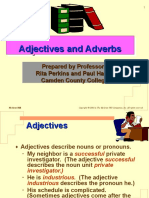 Adjectives and Adverbs Adjectives and Adverbs