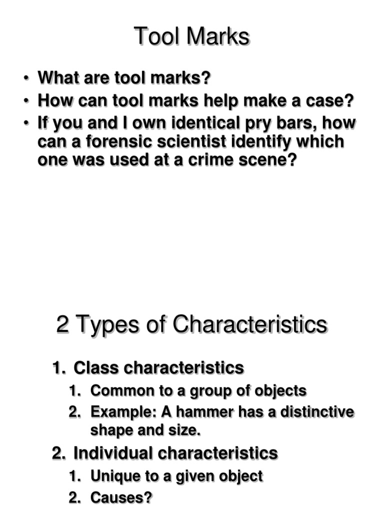 Tool Marks What Are Tool Marks? How Can Tool Marks Help Make A