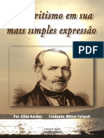Allan Kardec o Espiritismo Em Sua Mais Simples Expressao