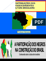 contribuiesdosafrodescendentesculturabrasileira-140102044750-phpapp02