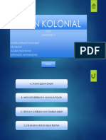 Zaman Kolonial: Oleh Kelompok 9 Safira Apriliandani Husni Tri Anjani Azaria Putri Randi Septiando Ari Purnomo