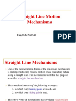 Straight Line Motion Mechanisms: Rajesh Kumar