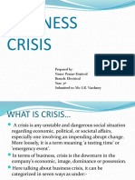 Business Crisis: Prepared By: Name: Pranav Kejriwal Branch: Electrical Year: 3 Submitted To: Mr. G.K. Varshney