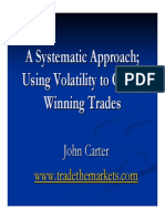 Carter, John - A Systematic Approach - Using Volatility To Create Winning Trades