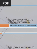 Good Governance and Social Responsibility: The Value of Self Disicipline in Governance