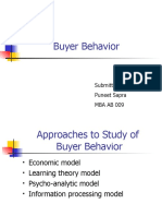 Buyer Behavior: Submitted By:-Puneet Sapra Mba Ab 009