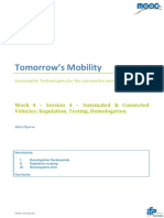 Tomorrow's Mobility: Week 4 - Session 4 - Automated & Connected Vehicles: Regulation, Testing, Homologation