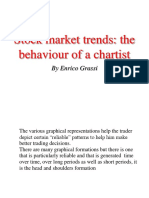 Stock Market Trends: The Behaviour of A Chartist: by Enrico Grassi