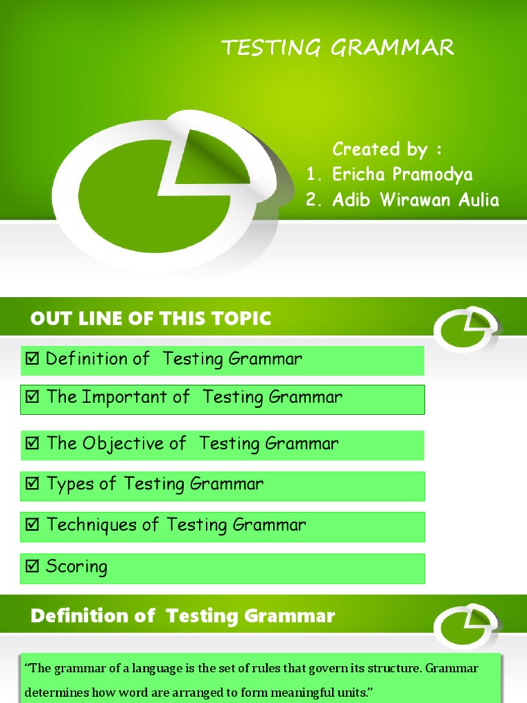 Testing Grammar Created By 1 1 Ericha Pramodya 2 Adib Wirawan Aulia