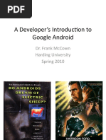 A Developer'S Introduction To Google Android: Dr. Frank Mccown Harding University Spring 2010