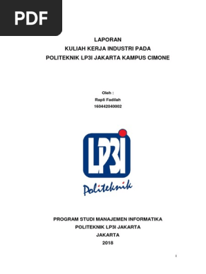 Laporan Kuliah Kerja Industri Pada Politeknik Lp3i Jakarta Kampus Cimone