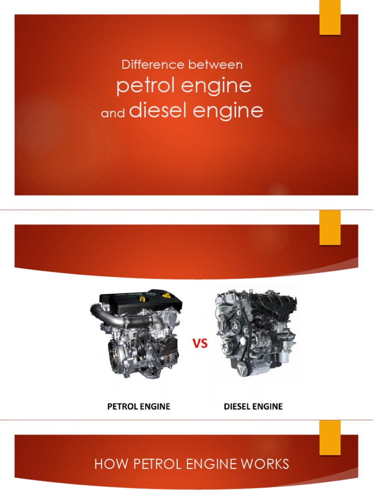 Petrol vs Diesel Engines Explained | PDF