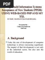 Design Build Information Systems Acceptance of New Students (PPDB) Using Web-Based PHP and My SQL