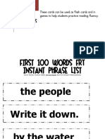 First 100 Words Fry Instant Phrase List: Created By: Jayne Rhodes