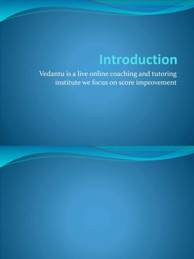 Vedantu Is A Live Online Coaching and Tutoring Institute We Focus On ...
