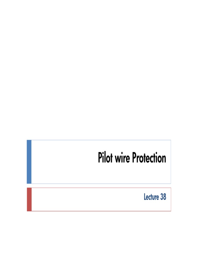 L38 Pilot Wire Protection PDF Electric Power Transmission Transformer