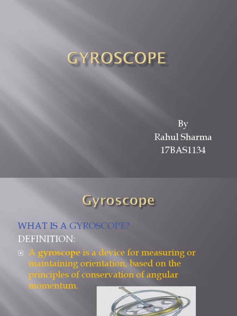 Understanding Gyroscopes: Definition & Properties | PDF | Rotation ...