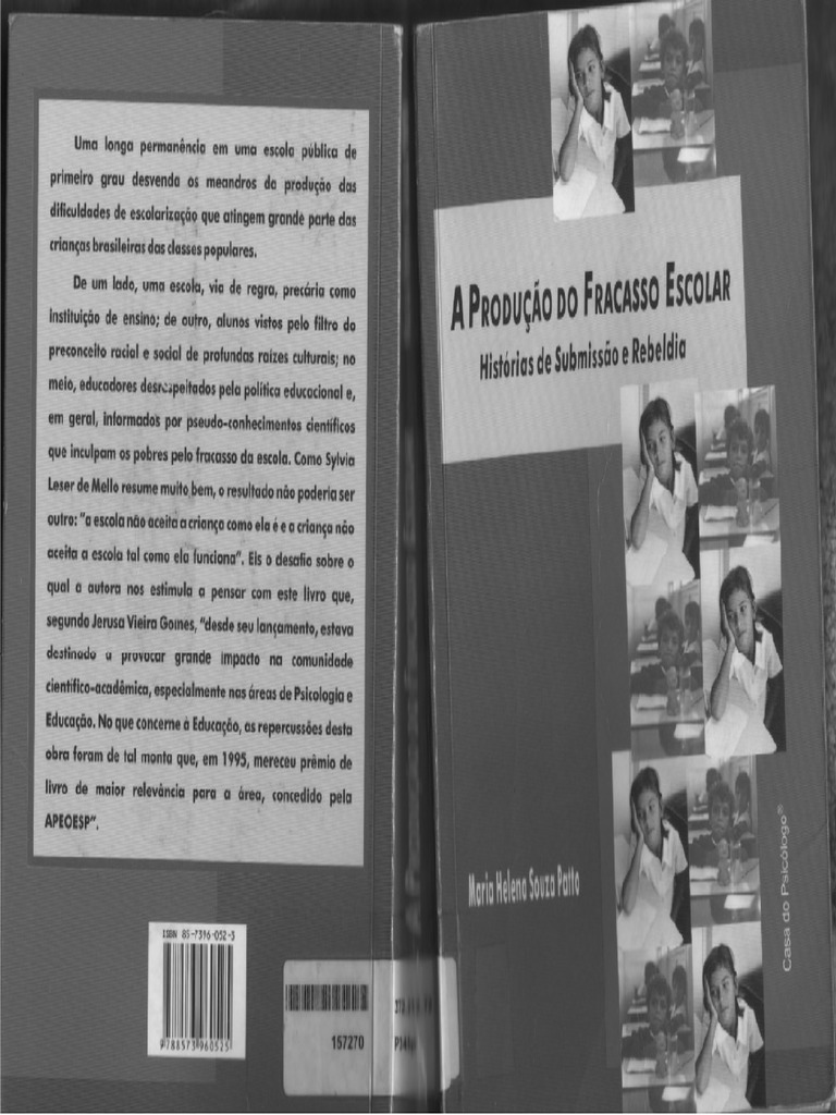 PATTO Maria Helena Souza A Producao de Fracasso Escolar Historias de ...