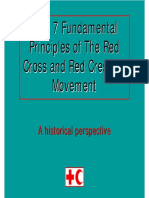 The 7 Fundam Ental Principles of The Red Cross and Red Crescent Movem Ent