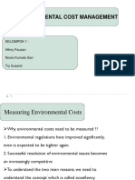 Environmental Cost Management: Kelompok 1: Hilmy Fauzan Novia Kumala Sari Try Susanti