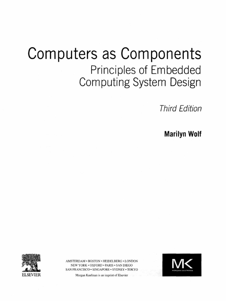 Computers As Components Principles of Embedded Computing System Design