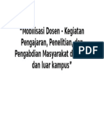 Mobilisasi Dosen - Kegiatan Pengajaran, Penelitian