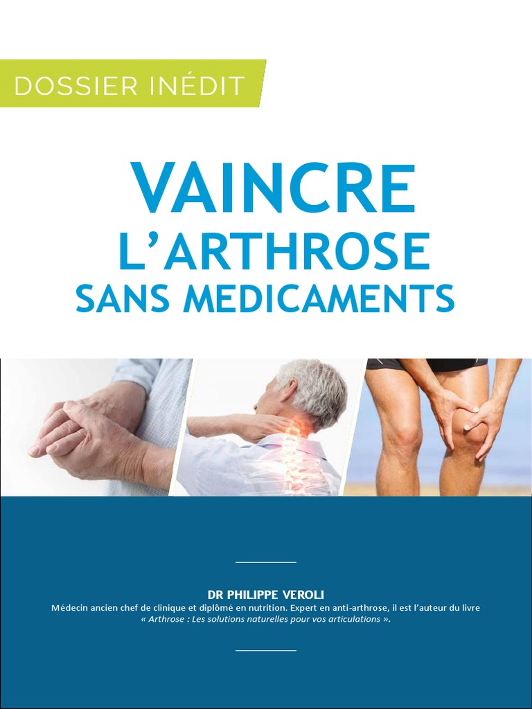 Le Régime Anti alzheimer Du Dr Philippe Veroli ARTHROSE Santé Corps Esprit Dossier - Special - Arthrose - 20170616 | PDF |  Arthrose | Cartilage