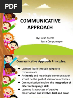 Communicative Approach: By: Iresh Suerte Jessa Campomayor