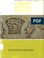 Danielou, Jean  -Los Simbolos Cristianos Primitivos.pdf