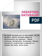 DESASTRES NATURALEZ DIAPOSITIVAS
