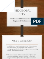 The Global City: Attributes and How Cities Serve As Engines of Globalization