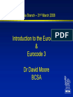  Introduction to the Eurocodes & Eurocode 3. Dr David Moore BCSA