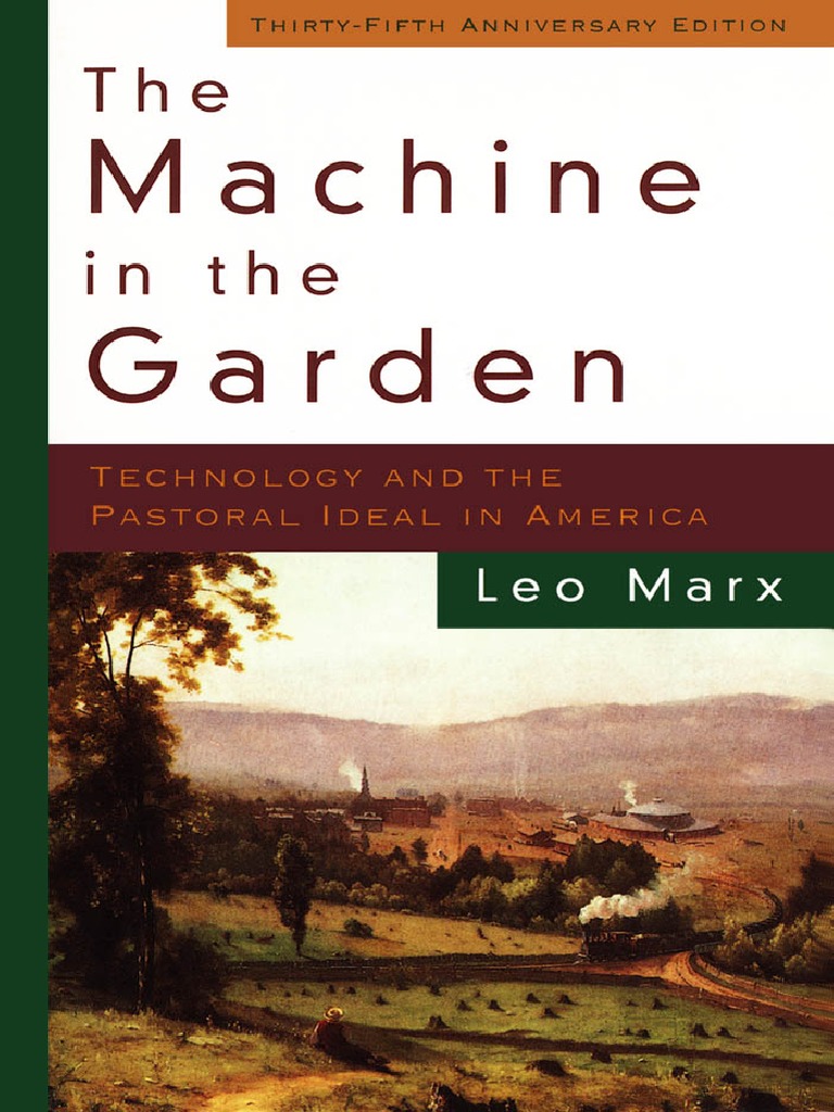 Leo Marx - The Machine in The Garden pic pic