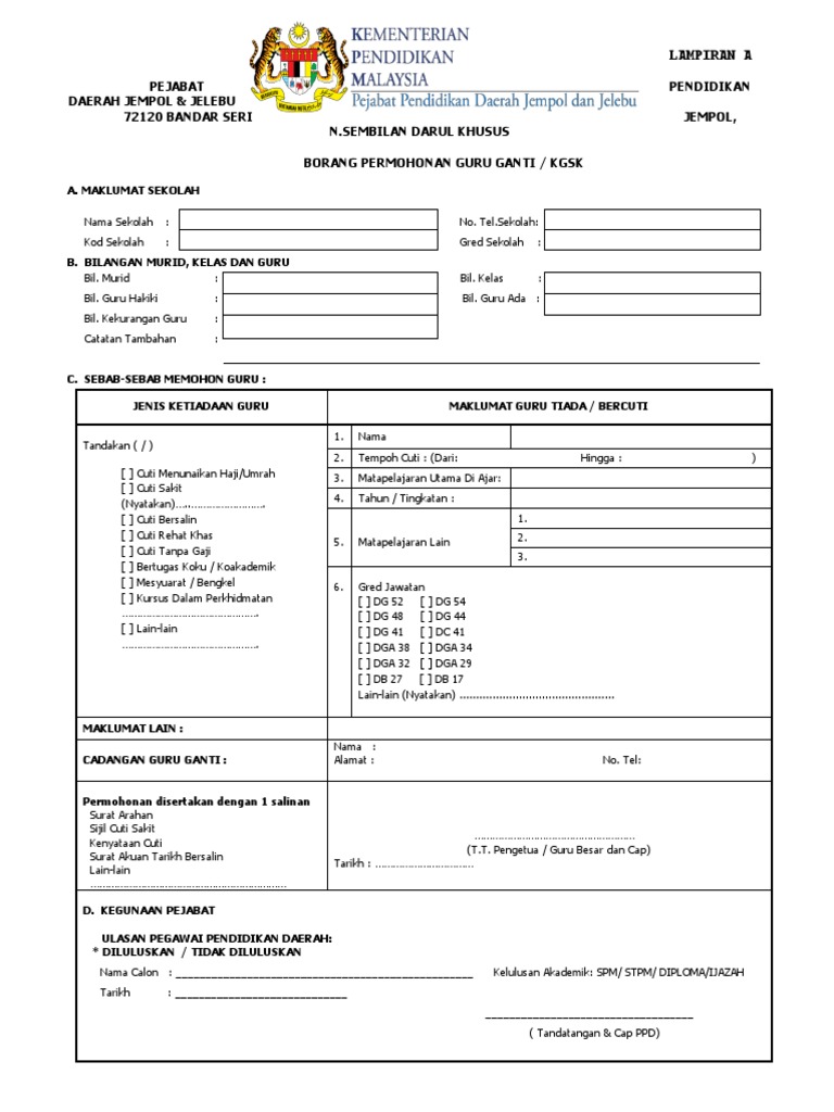 Pejabat Pendidikan Daerah Jempol Jelebu 72120 Bandar Seri Jempol N Sembilan Darul Khusus Borang Permohonan Guru Ganti Kgsk Pdf