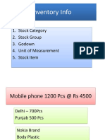 Inventory Info: 1. Stock Category 2. Stock Group 3. Godown 4. Unit of Measurement 5. Stock Item